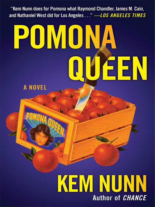 Title details for Pomona Queen by Kem Nunn - Available